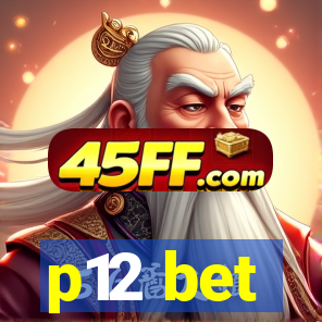 p12 bet